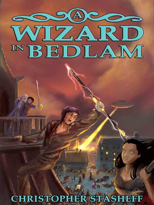 Title details for A Wizard in Bedlam by Christopher Stasheff - Available